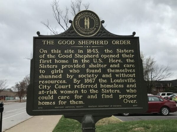Historical marker commemorating the first location of the Sisters of the Good Shepherd.